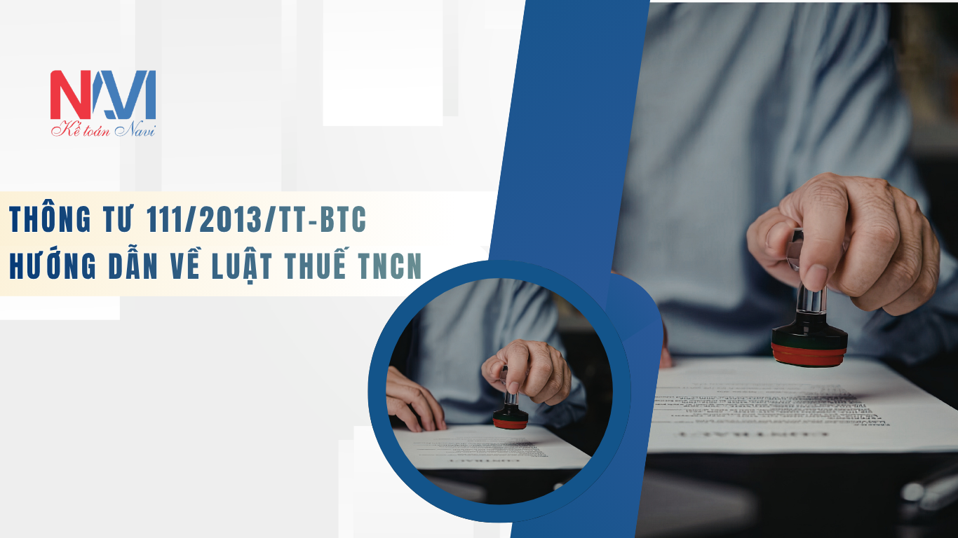 Thông tư 111/2013/TT-BTC Hướng dẫn về luật thuế TNCN Thông tư 111/2013/TT-BTC Hướng dẫn về luật thuế TNCN