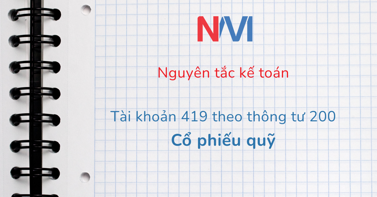nguyên tắc kế toán tài khoản 419 theo thông tư 200