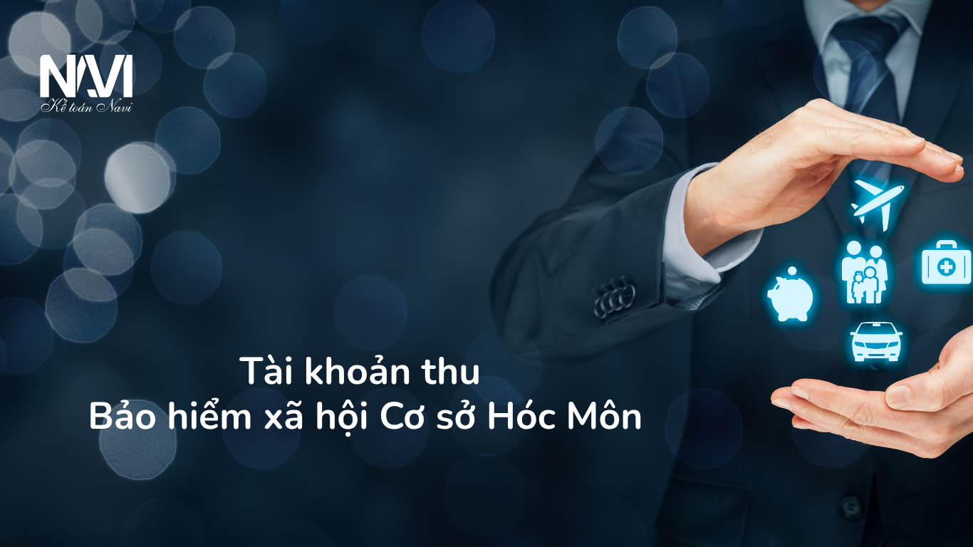 Tài khoản thu Bảo hiểm xã hội Cơ sở Hóc Môn