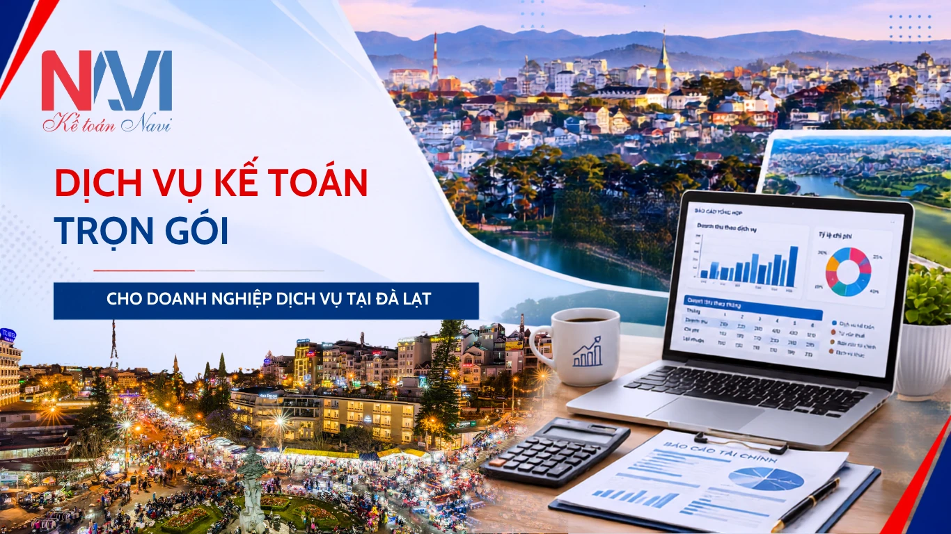 Dịch vụ kế toán trọn gói cho doanh nghiệp dịch vụ tại Đà Lạt