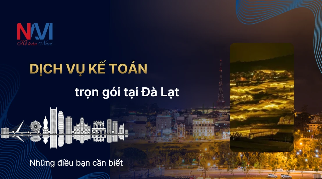Dịch vụ kế toán trọn gói tại Đà Lạt