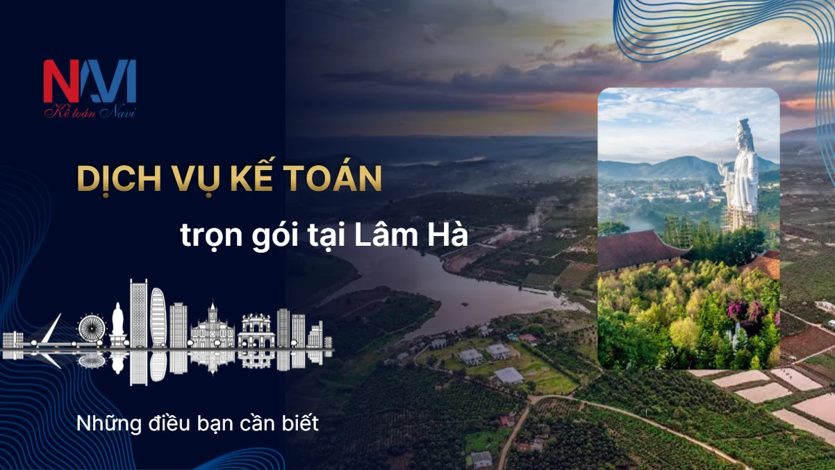 Dịch vụ kế toán trọn gói tại Lâm Hà