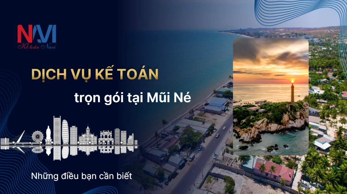 Dịch vụ kế toán trọn gói tại Mũi Né