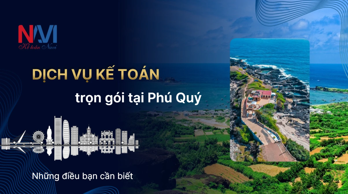 Dịch vụ kế toán trọn gói tại Phú Quý