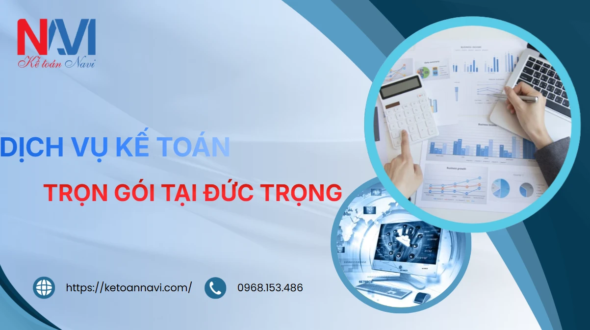 Dịch vụ kế toán trọn gói tại Đức Trọng