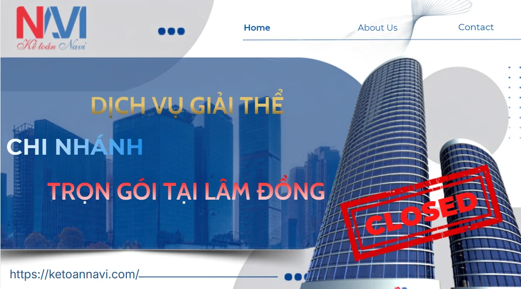 Dịch vụ giải thể chi nhánh trọn gói tại Lâm Đồng
