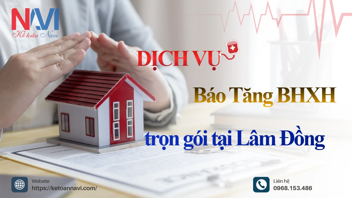 Dịch vụ báo tăng BHXH trọn gói tại Lâm Đồng
