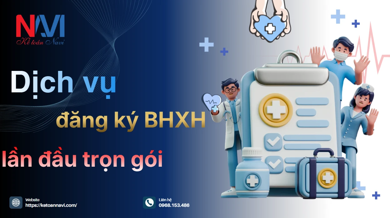 Dịch vụ đăng ký BHXH lần đầu trọn gói Dịch vụ đăng ký BHXH lần đầu trọn gói