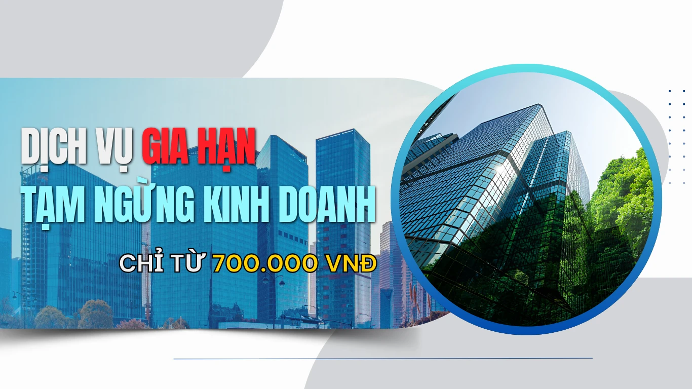 Dịch vụ gia hạn tạm ngừng kinh doanh